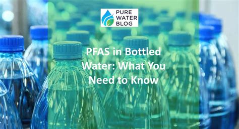 pfas bottled water reviews